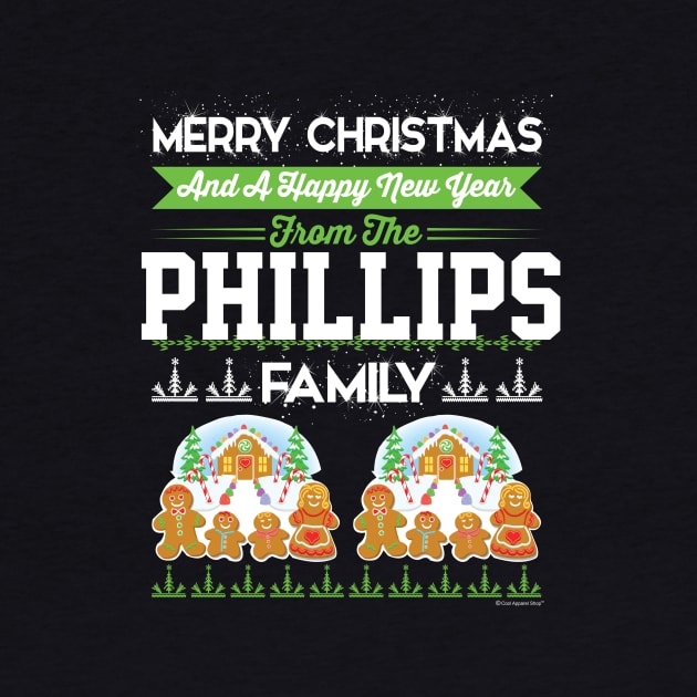 Merry Christmas And Happy New Year The Phillips by CoolApparelShop